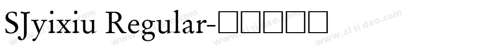 SJyixiu Regular字体转换